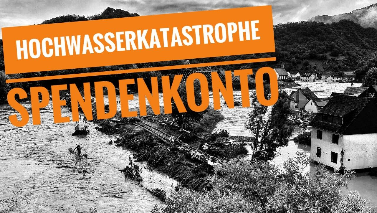 Hochwasserschäden und Aufruf für ein Spendenkonto